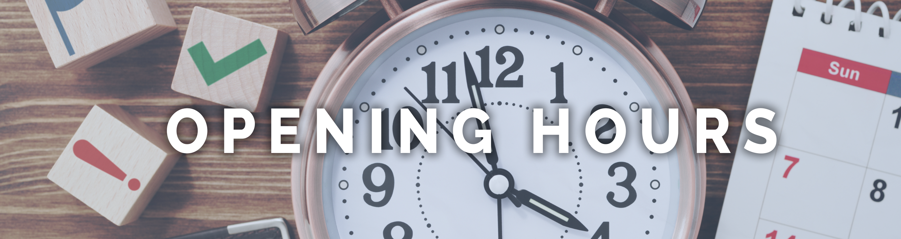 Opening Hours