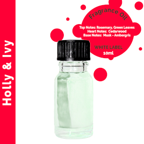 10x Holly & Ivy Fragrance Oil 10ml - White Label