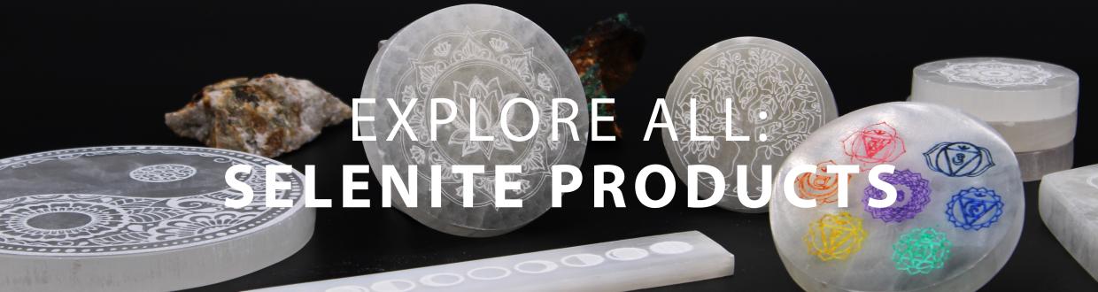 Explore All: Selenite Products