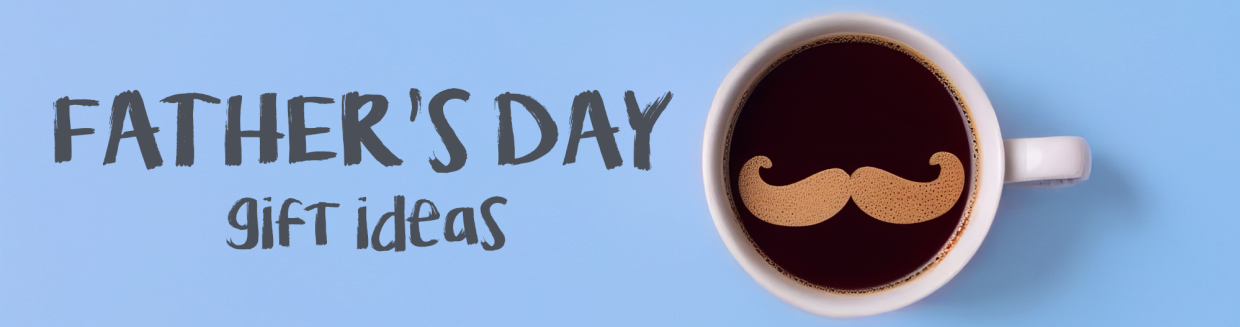 Father's Day Gift Ideas