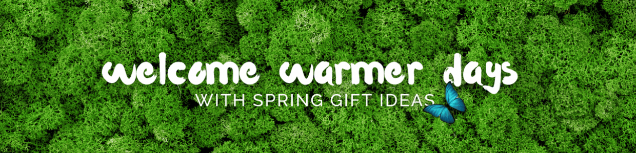 Spring and Easter Gifts